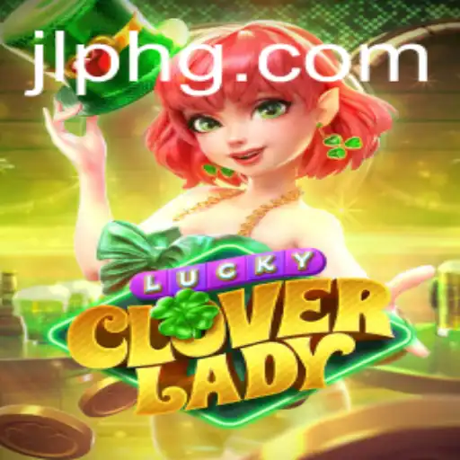 Discover the Enchanting World of LuckyCloverLady: A Captivating Gaming Experience