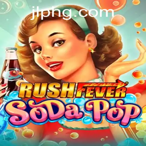 Unveiling RushFeverSodaPop: A Thrilling Gaming Experience